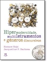 Hipermodernidade, multiletramentos e generos discursivos - PARABOLA