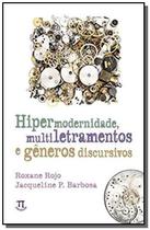 Hipermodernidade, Multiletramentos e Gêneros Discursivos - PARABOLA