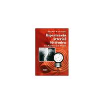 ***Hipertensão Arterial Sistêmica*** - LIVRARIA E EDITORA RUBIO LTDA
