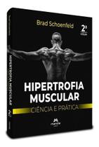 Hipertrofia Muscular - Ciência e Prática Hipertrofia Muscular - Ciência e Prática