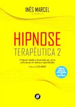 Hipnose terapêutica - vol. 2