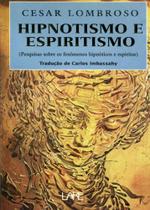 Hipnotismo e Espiritismo Hipnotismo e Espiritismo