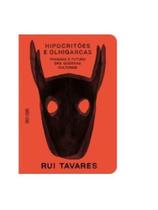 Hipocritões e olhigarcas Hipocritões e olhigarcas