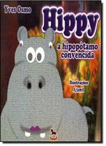 Hippy: O Hipopótamo Convencido Hippy: O Hipopótamo Convencido