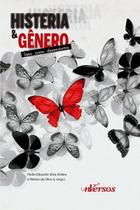 Histeria & Gênero