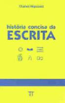 História concisa da escrita - PARABOLA História concisa da escrita - PARABOLA