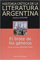Historia Crítica De La Literatura Argentina Una Literatura En Aflicción / Director Del Volumen: Jorge Monteleone. Volumen 12 - Emecé