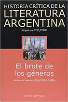 Historia Crítica De La Literatura Argentina Una Literatura En Aflicción / Director Del Volumen: Jorge Monteleone. Volumen 12 - Emecé