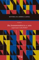 Historia da america latina - vol. 3