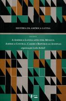 Historia da America Latina Vol. Ix: a America Lati