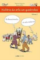 Historia da arte em quadrinhos vol.2 - LPM