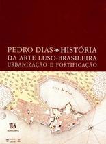 História da arte luso-brasileira História da arte luso-brasileira