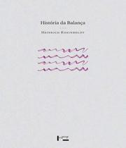 Historia Da Balanca - A Vida De J.j. Berzelius - EDUSP