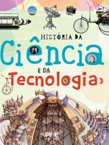 História Da Ciência E Da Tecnologia História Da Ciência E Da Tecnologia