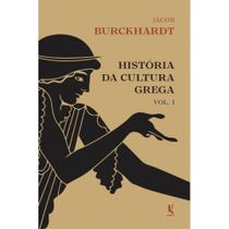 História da cultura grega - Vol. 1 ( Jacob Burckhardt ) - Kírion
