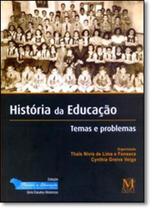 História da Educação: Temas e Problemas - MAZZA