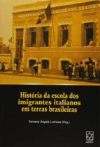História da escola dos imigrantes italianos em terras brasileiras - EDUCS