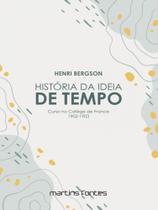 História da ideia de tempo - vol. 1