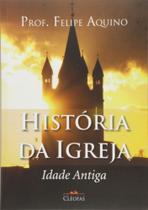 História Da Igreja - Idade Antiga