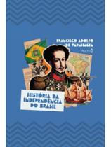 História da independência do brasil História da independência do brasil