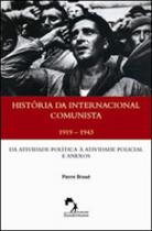 Historia da internacional comunista - 2 tomos - SUNDERMANN Historia da internacional comunista - 2 tomos - SUNDERMANN