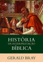 História da Interpretação Bíblica - VIDA NOVA