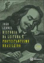 Historia da leitura e protestantismo brasileiro Historia da leitura e protestantismo brasileiro