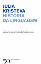 História da linguagem - EDICOES 70 - ALMEDINA História da linguagem - EDICOES 70 - ALMEDINA