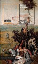 História da Loucura - 02Ed/19