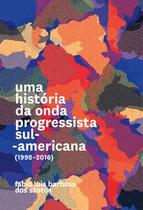 Historia Da Onda Progressista Sul-americana (1998-2016), U - Elefante