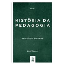 História da Pedagogia - Vol. 1 (Louis Riboulet)