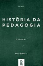 História da pedagogia - vol. 4 - LICEU EDITORA