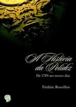 História da polidez, A: de 1789 aos nossos dias - GRUA LIVROS História da polidez, A: de 1789 aos nossos dias - GRUA LIVROS