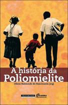 Historia da poliomelite, a - GARAMOND*