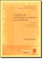 História Da Psicologia E Contexto Sociocultural: Pesquisas Contemporâneas, Novas Abordagens - PUC MINAS