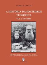 História da Sociedade Teosofica, a Vol. 02