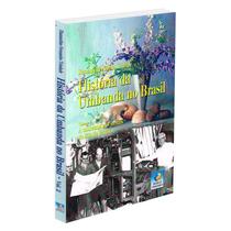História da Umbanda no Brasil - Vol.2 - EDITORA DO CONHECIMENTO