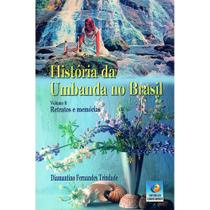 História da Umbanda no Brasil: Vol. 8