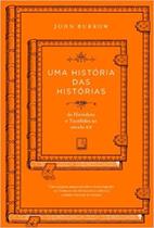 HISTORIA DAS HISTORIAS, UMA - HISTORIA DAS HISTORIAS, UMA -