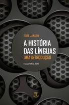 Historia das linguas, a - uma introducao - PARABOLA