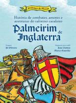 História de combates ... Cavaleiro Palmeirim de Inglaterra