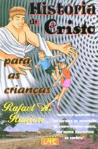 História de Cristo Para as Crianças