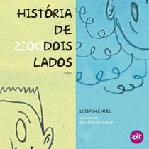 Historia de dois lados Historia de dois lados