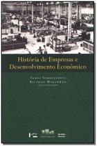 Historia De Empresas E Desenvolvimento Econômico