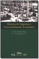 Historia De Empresas E Desenvolvimento Econômico - IMESP - IMPRENSA OFICIAL