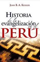 Historia de la evangelización en el Perú - Ediciones Puma