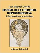 Historia De La Literatura Hispanoamericana - Alianza Historia De La Literatura Hispanoamericana - Alianza