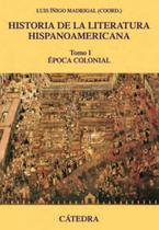 HISTORIA DE LA LITERATURA HISPANOAMERICANA - TOMO 1 - 7º ED