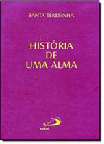 História de uma Alma - Edição de Bolso - PAULUS