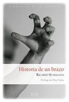Historia de un brazo Historia de un brazo